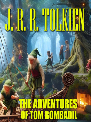 cover image of The Adventures of Tom Bombadil